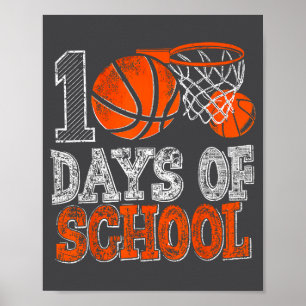 Epic 100 Balls Days Basketball Day 100th Player Sc Poster