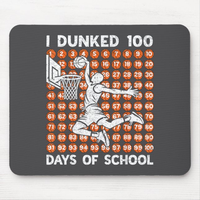 Epic 100 Basketball 100th Dunked Days Day School 1 Mouse Pad (Front)