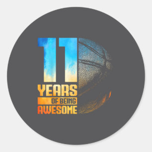 Epic 11 Old 11th Basketball Player Years Basketbal Classic Round Sticker