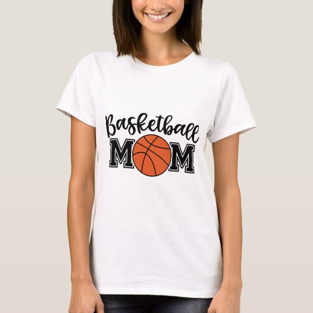 Epic Basketball Mum T-Shirt (Front)