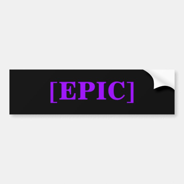 [EPIC] BUMPER STICKER (Front)
