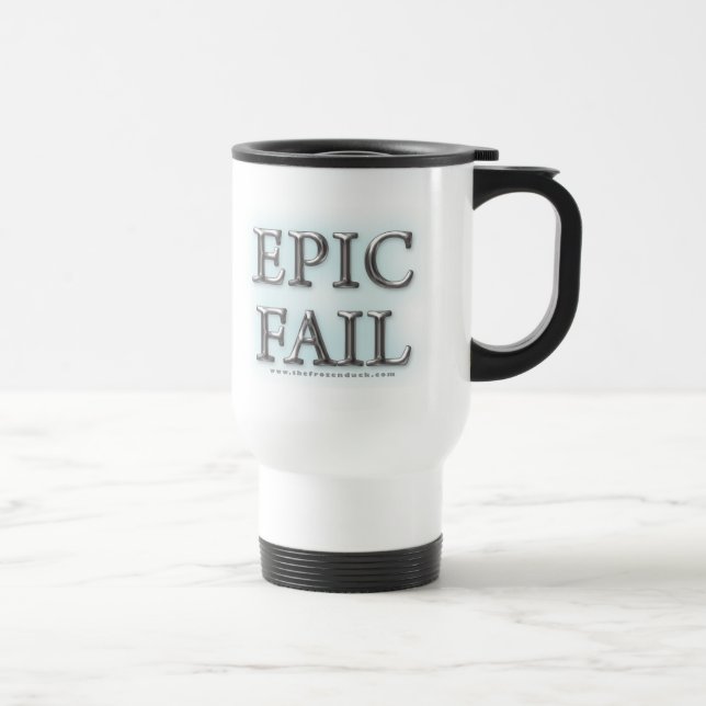 Epic Fail Travel Mug (Right)