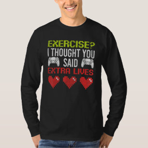 Epic Gamer  Men Boy Tought You Said Extra Lives Ga T-Shirt