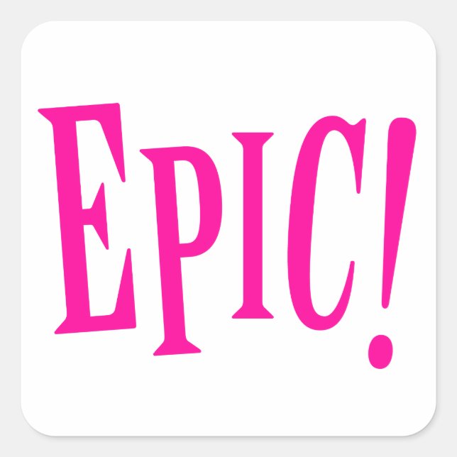 Epic Girl Power Hot Pink Square Sticker (Front)