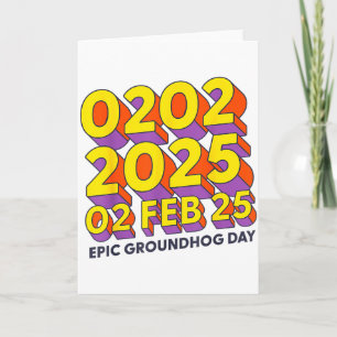 Epic Groundhog Day February 2 2025 Men Women Retro Card