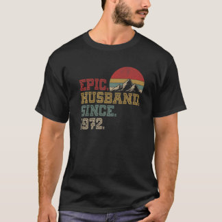 Epic Husband Since 1972 Retro Graphic Cool 50Th An T-Shirt