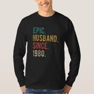 Epic Husband Since 1980 42nd Wedding Aniversary F T-Shirt