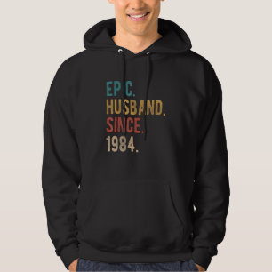 Epic Husband Since 1984  38th Wedding Aniversary F Hoodie