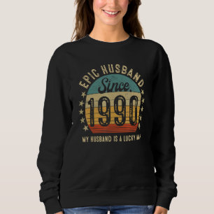 Epic Husband Since 1990 33rd Wedding Anniversary Sweatshirt