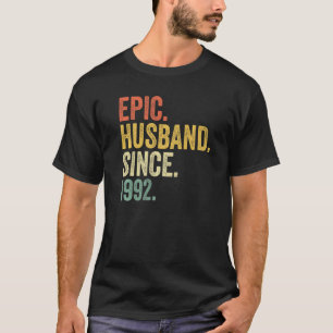 Epic Husband Since 1991 32 Years 32nd Wedding Anni T-Shirt
