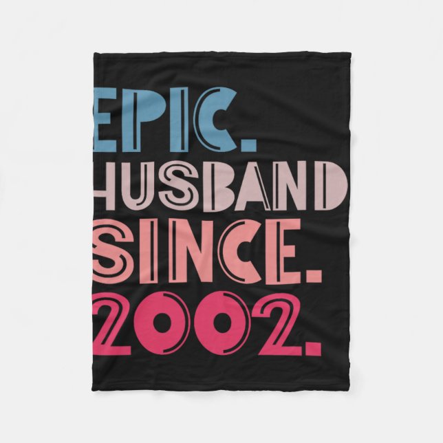Epic Husband Since 2002 20th Wedding Anniversary R Fleece Blanket (Front)