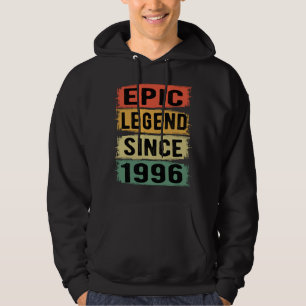 Epic Legend Since 1996 Vintage 1996 Birthday Gift Hoodie