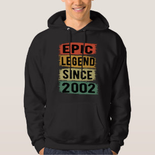Epic Legend Since 2002 Vintage 2002 Birthday Gift Hoodie