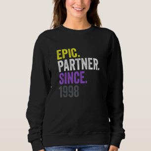 Epic Partner Since 1998 Anniversary Non Binary Pri Sweatshirt