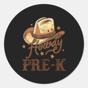 Epic Pre K Country Howdy K Pre Western Rodeo Teach Classic Round Sticker