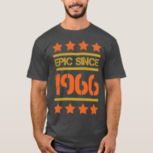 Epic Since 1966 Family Birthday Gift BbayFather Mo T-Shirt