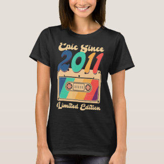 Epic Since 2011 Vintage Cassette Birthday Women Me T-Shirt