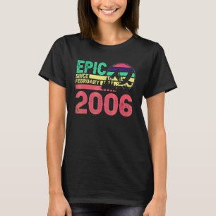 Epic Since February 2006 Retro For 16 Year Old's T-Shirt