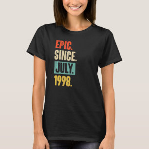 Epic Since July 1998 24 Year Old 24th Birthday T-Shirt