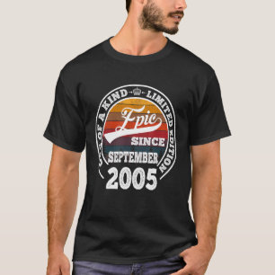 Epic Since September 2005 17th Birthday  17 Years  T-Shirt