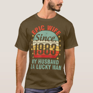 Epic Wife Since 1983 My Husband Is A Lucky Man 39  T-Shirt