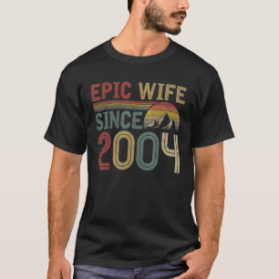Epic Wife Since 2004 Cute 18th Wedding Anniversary T-Shirt