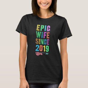 Epic Wife Since 2019 Cheers To 3rd Anniversary Wed T-Shirt
