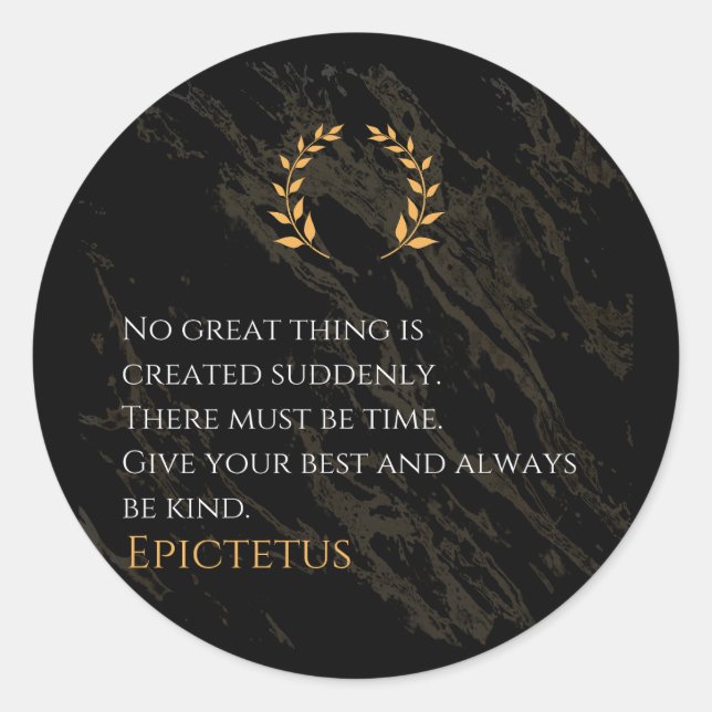 Epictetus's Recipe for Greatness Classic Round Sticker (Front)