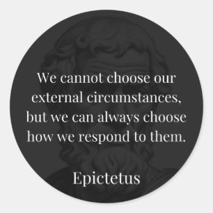 Epictetus's Wisdom: Empowerment through Response Classic Round Sticker