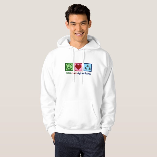 Epidemiologist Peace Love Epidemiology Hoodie (Front Full)