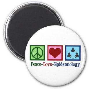 Epidemiologist Peace Love Epidemiology Magnet