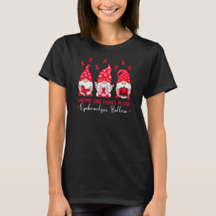 Epidermolysis Bullosa  Gnome One Fights Alone Red  T-Shirt