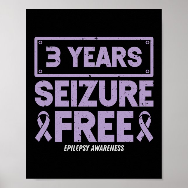 Epilepsy Awareness 3 Years Seizure Free Ribbon Poster (Front)