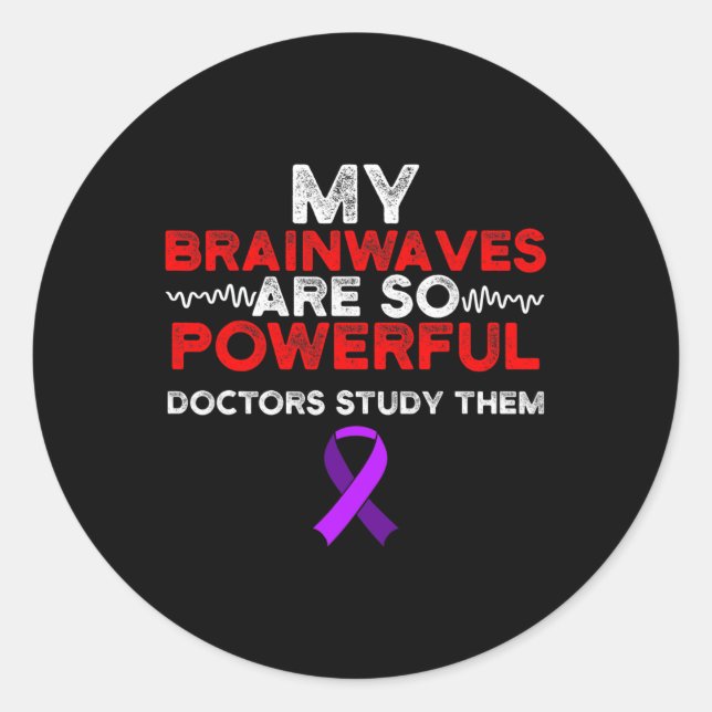 Epilepsy Awareness Brain Waves Epileptic Warrior S Classic Round Sticker (Front)