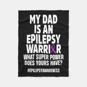 Epilepsy Awareness Dad Power Epileptic Warrior Sur Fleece Blanket