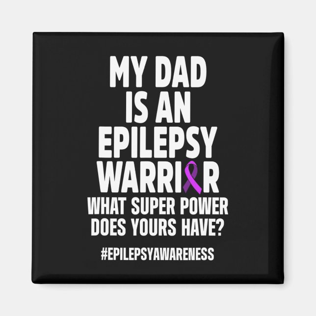 Epilepsy Awareness Dad Power Epileptic Warrior Sur Magnet (Front)
