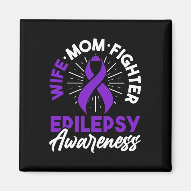 Epilepsy Awareness Disease Fun Epileptic Warrior S Magnet (Front)
