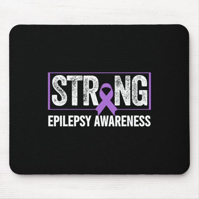 Epilepsy Awareness - Epilepsy Awareness Strong  Mouse Pad (Front)