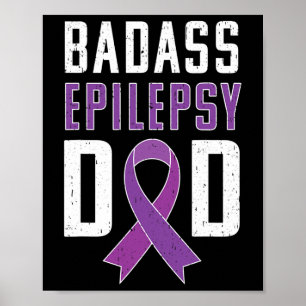 Epilepsy Awareness Epilepsy Dad Purple Ribbon  Poster