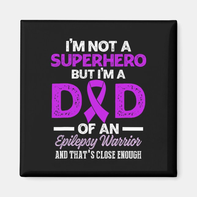 Epilepsy Awareness Epileptic Warrior Survivor 26  Magnet (Front)