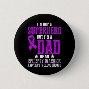 Epilepsy Awareness Epileptic Warrior Survivor 6  Cm Round Badge