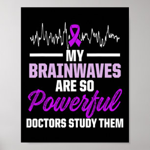Epilepsy Awareness Epileptic Warrior Survivor  Poster
