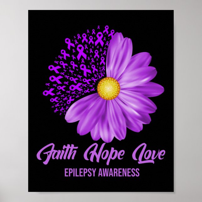 Epilepsy Awareness  Faith Hope Love Flower Floral Poster (Front)