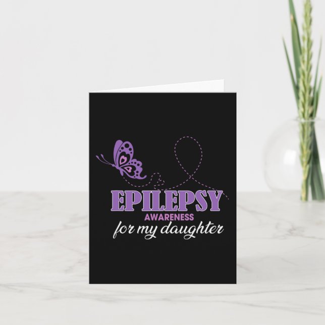 Epilepsy Awareness For My Daughter- Epilepsy Mum  Card (Front)