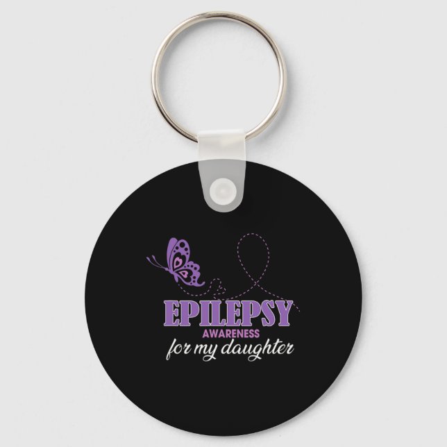 Epilepsy Awareness For My Daughter- Epilepsy Mum  Key Ring (Front)