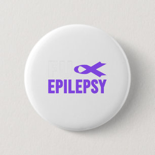 Epilepsy Awareness - Fu Epilepsy Awareness Epileps 6 Cm Round Badge