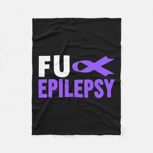 Epilepsy Awareness - Fu Epilepsy Awareness Epileps Fleece Blanket (Front)