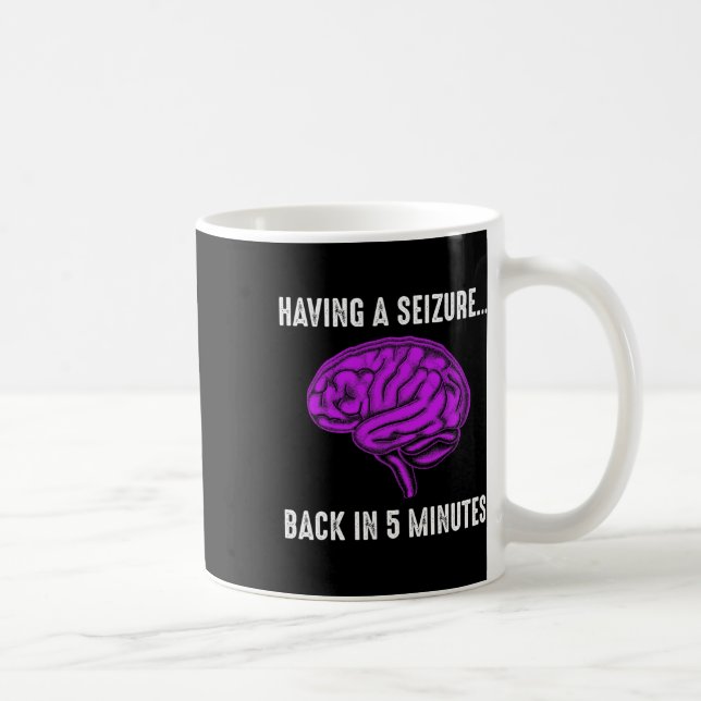 Epilepsy Awareness Having Seizure Epileptic Warrio Coffee Mug (Right)