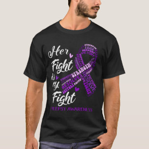 Epilepsy Awareness Her Fight is my Fight T-Shirt