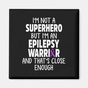 Epilepsy Awareness Hero Epileptic Warrior Survivor Magnet